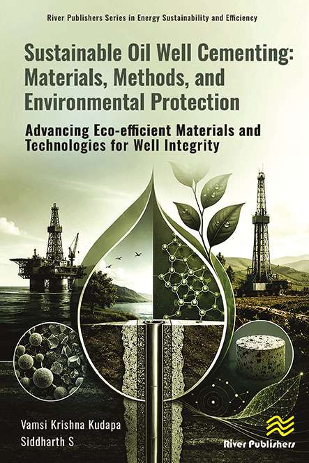 Sustainable Oil Well Cementing: Materials, Methods, and Environmental Protection