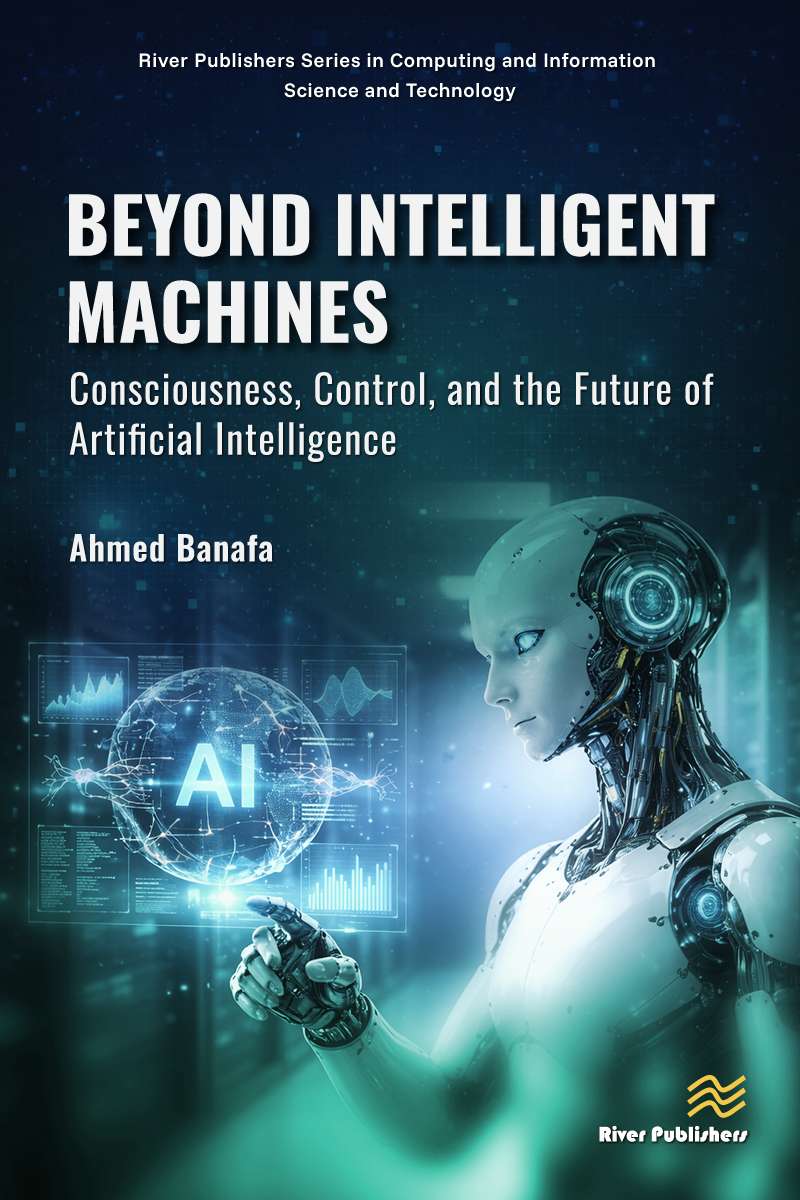 Beyond Intelligent Machines: Consciousness, Control, and the Future of Artificial Intelligence