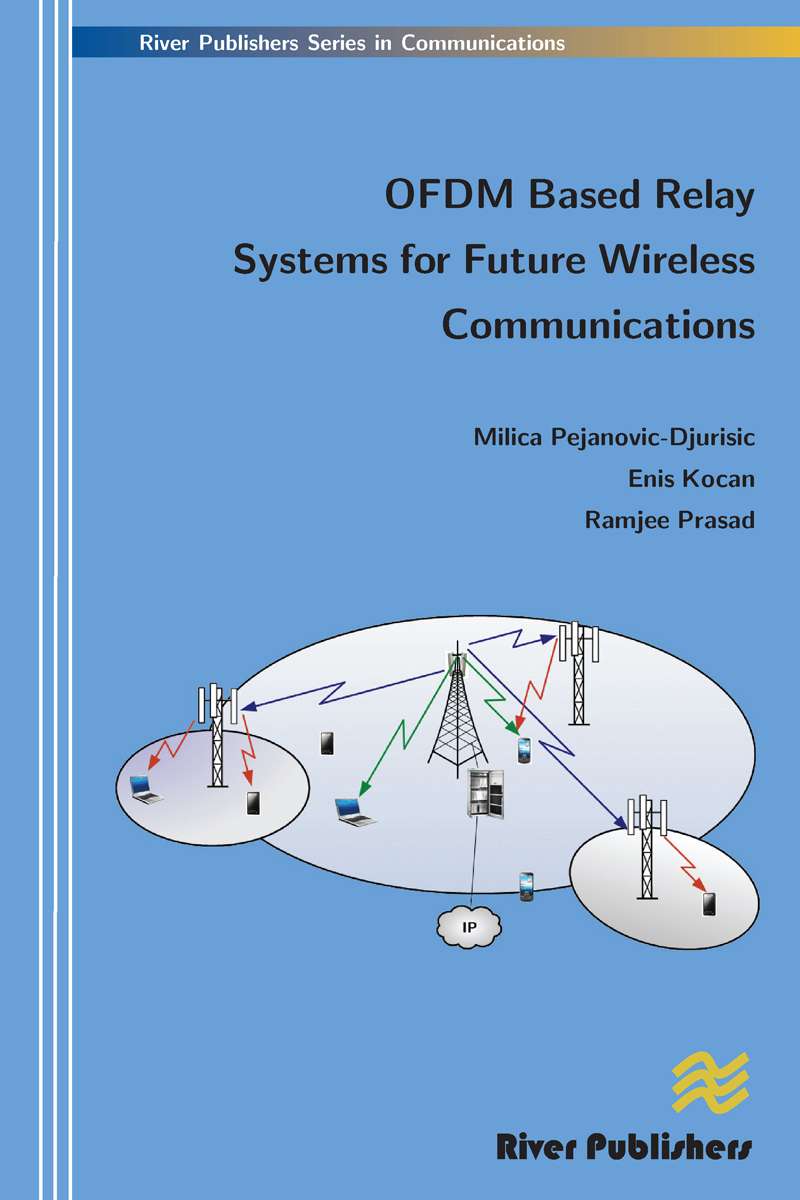 OFDM Based Relay Systems For Future Wireless Communications