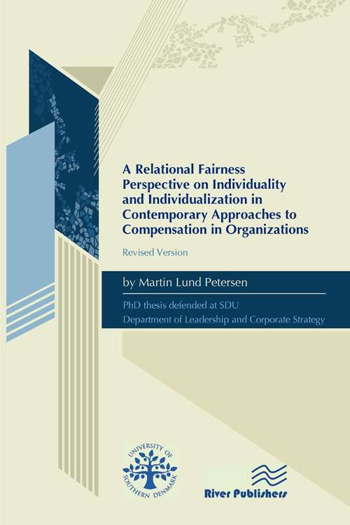A Relational Fairness Perspective on Individuality and Individualization in Contemporary Approaches to Compensation in Organizations