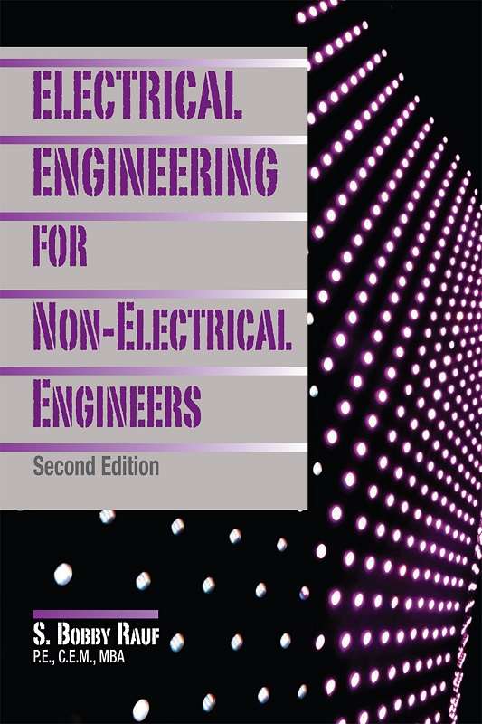 Electrical Engineering for Non-Electrical Engineers, Second Edition