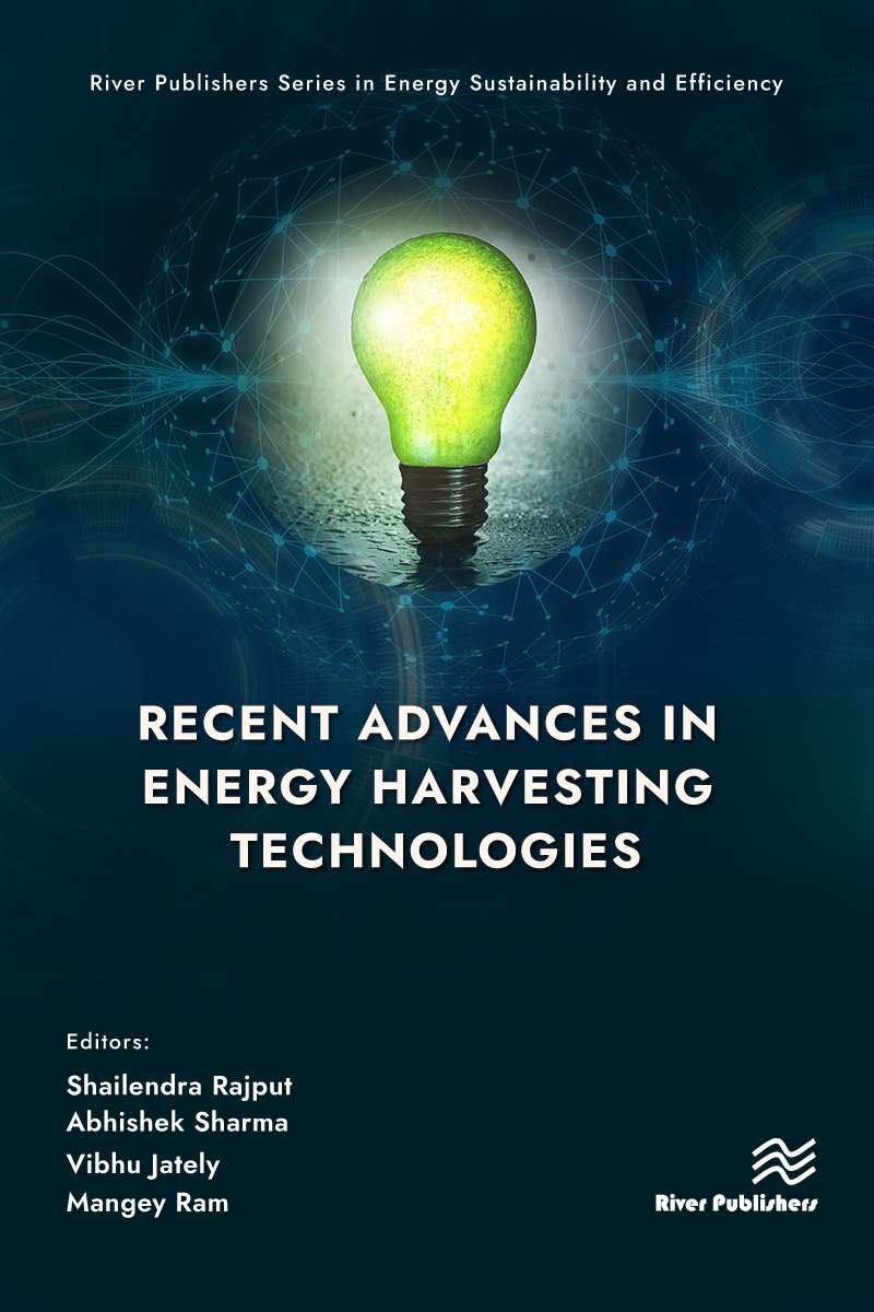Recent Advances in Energy Harvesting Technologies 