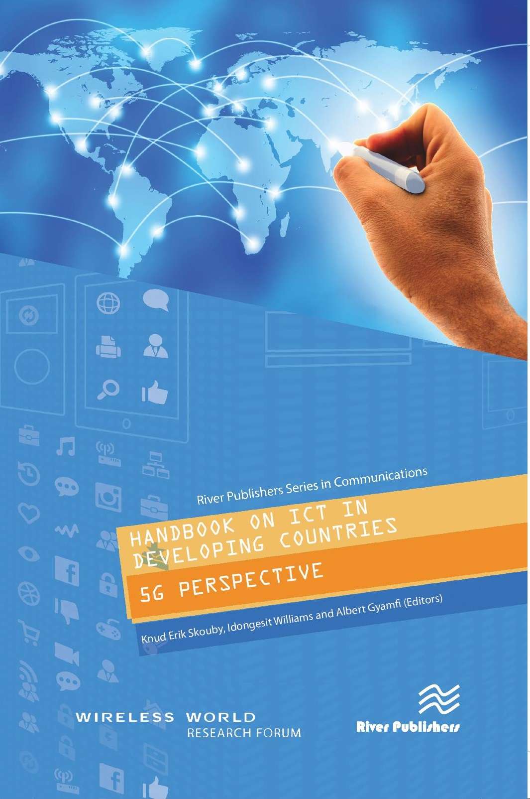 Handbook on ICT in Developing Countries: 5G Perspective