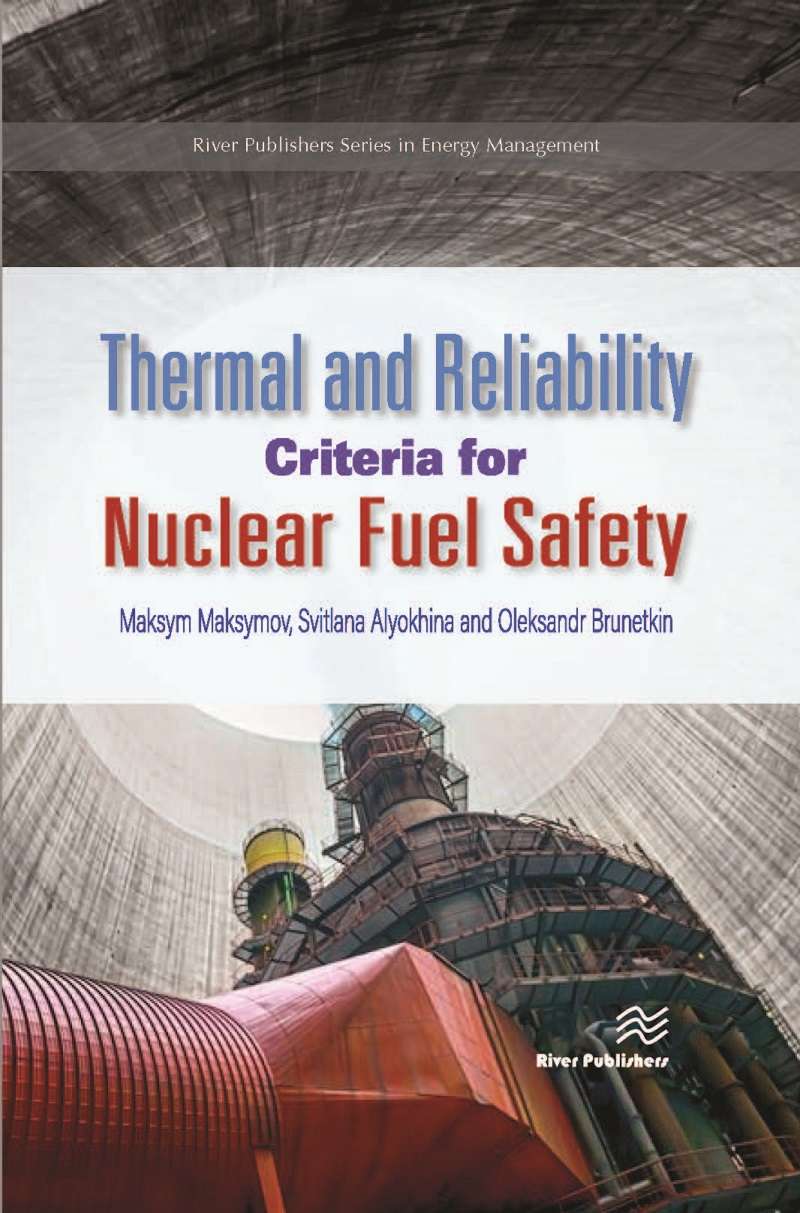 Thermal and Reliability Criteria for Nuclear Fuel Safety