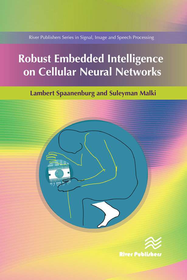 Robust Embedded Intelligence on Cellular Neural Networks