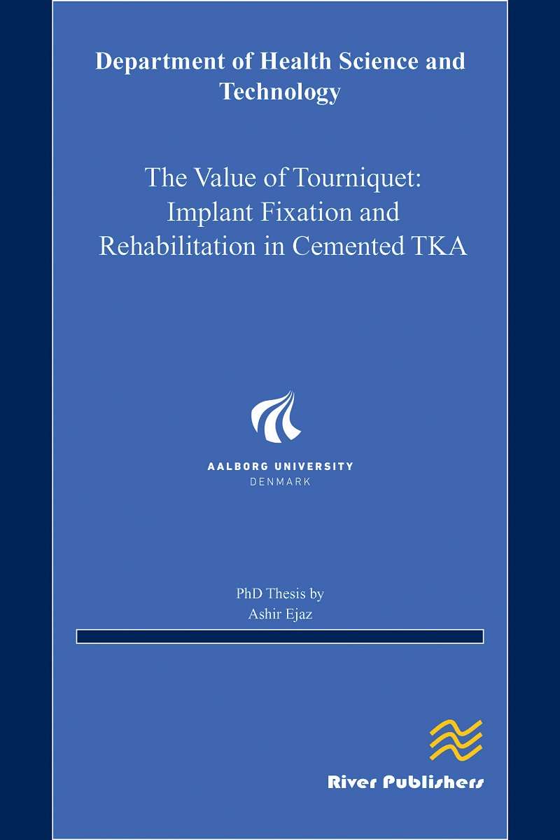 The Value of Tourniquet: Implant Fixation and Rehabilitation in Cemented TKA