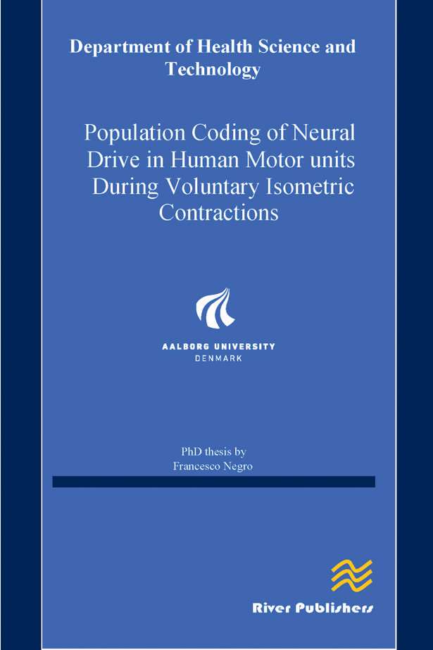 Population Coding of Neural Drive in Human Motor Units during Voluntary Isometric Contractions