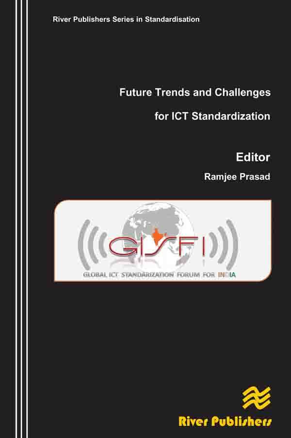 Future Trends and Challenges for ICT Standardization