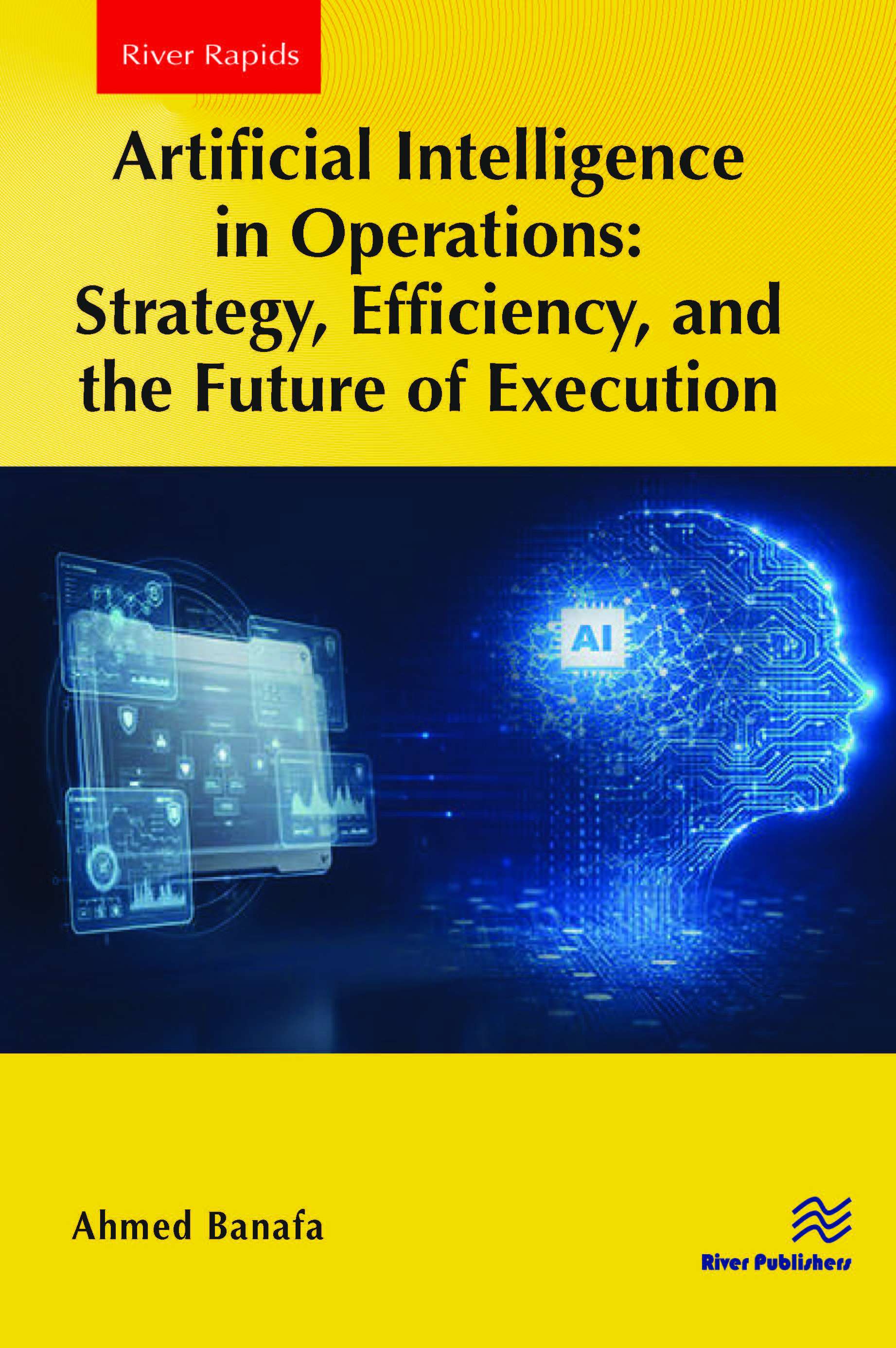 Artificial Intelligence in Operations: Strategy, Efficiency, and the Future of Execution