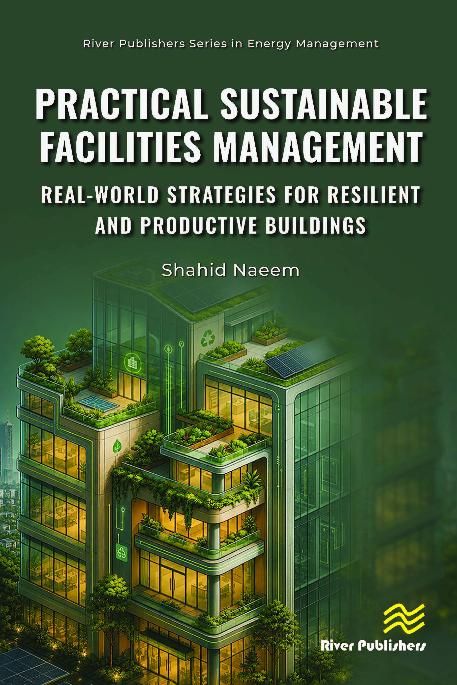 Practical Sustainable Facilities Management 