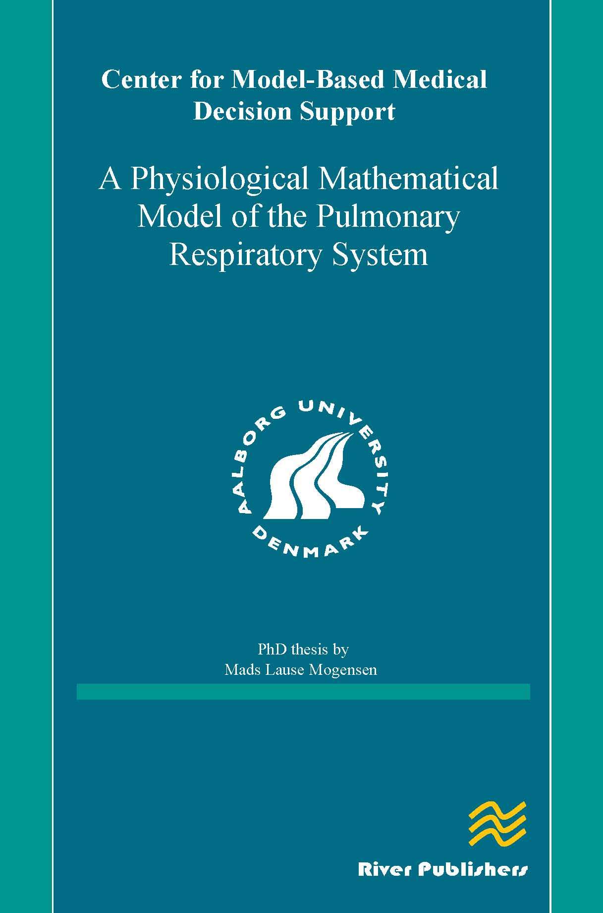 A Physiological Mathematical Model of the Respiratory System
