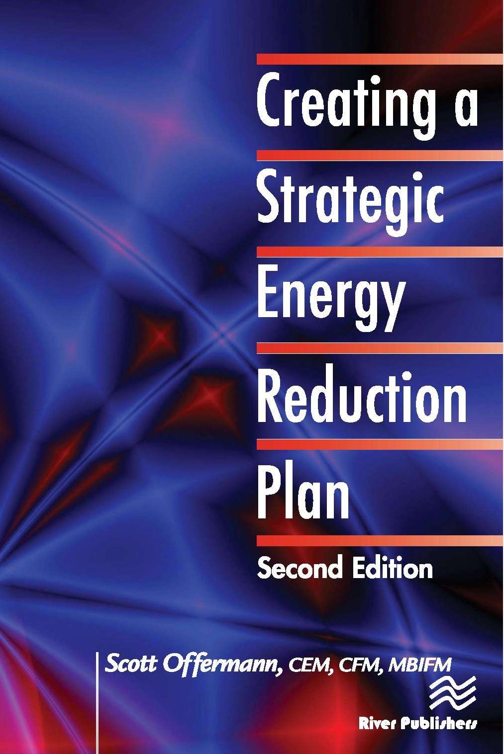 Creating a Strategic Energy Reduction Plan, Second Edition