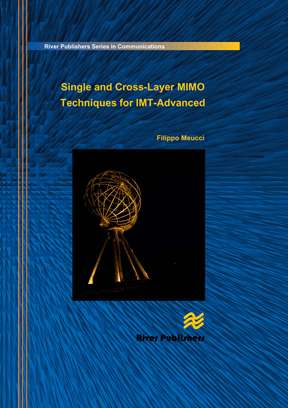 Single and Cross Layer MIMO Techniques for IMT-Advanced