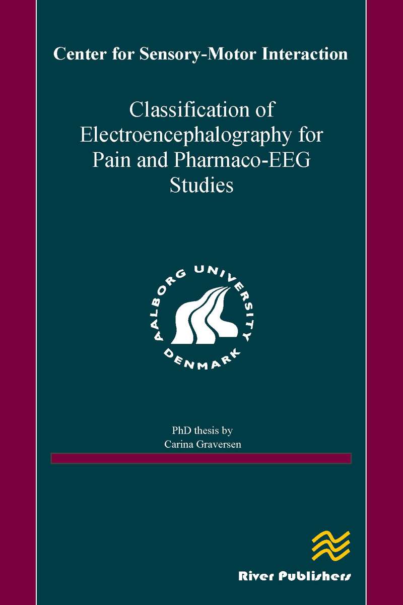 Classification of Electroencephalography for Pain and Pharmaco-EEG Studies