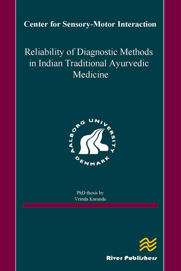 Reliability of Diagnostic Methods in Indian Traditional Ayurvedic Medicine