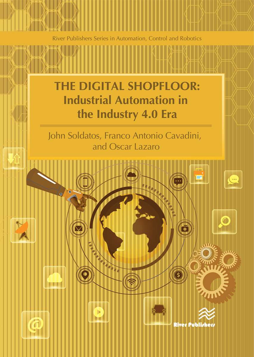 The Digital Shopfloor: Industrial Automation in the Industry 4.0 Era