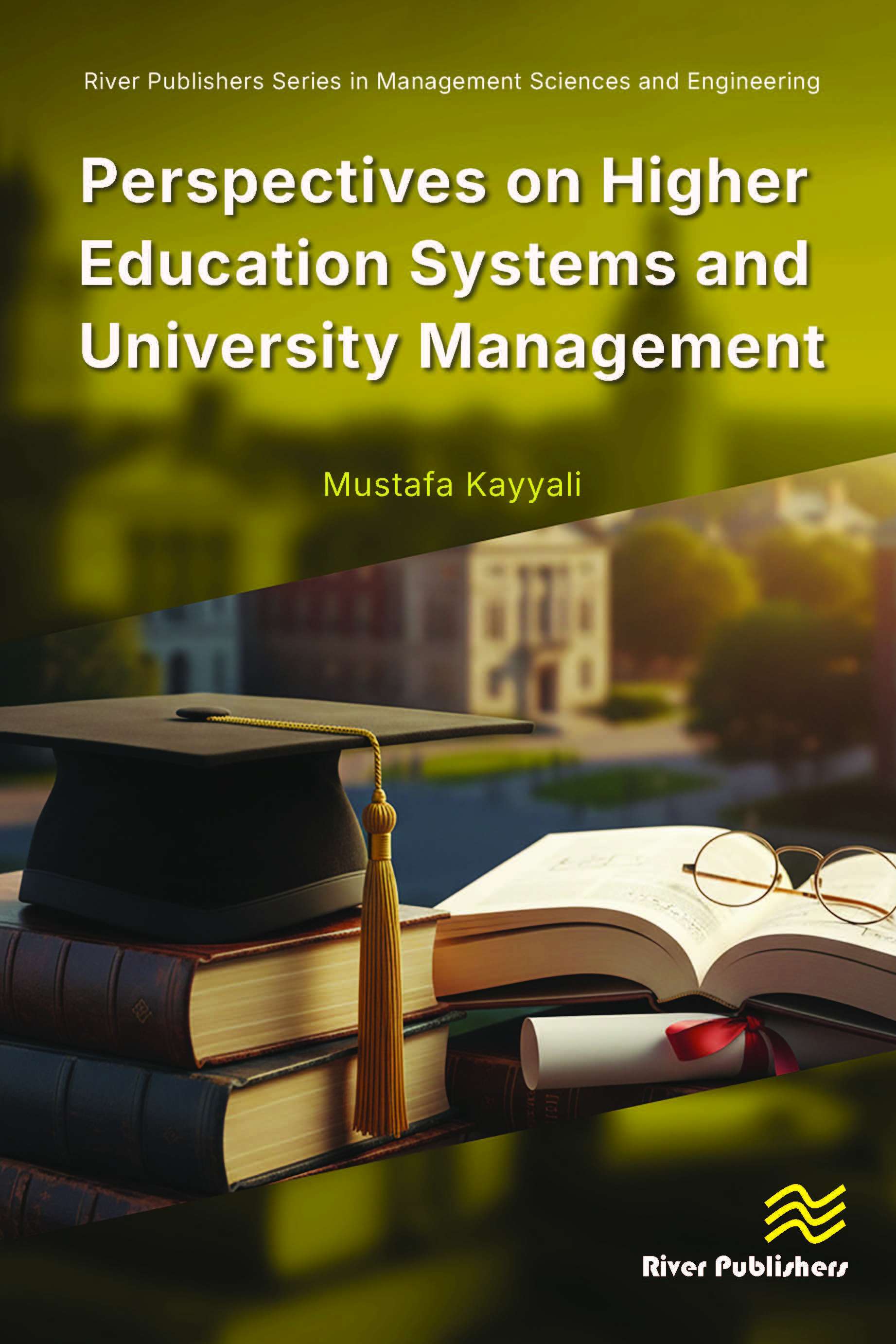 Perspectives on Higher Education Systems and University Management