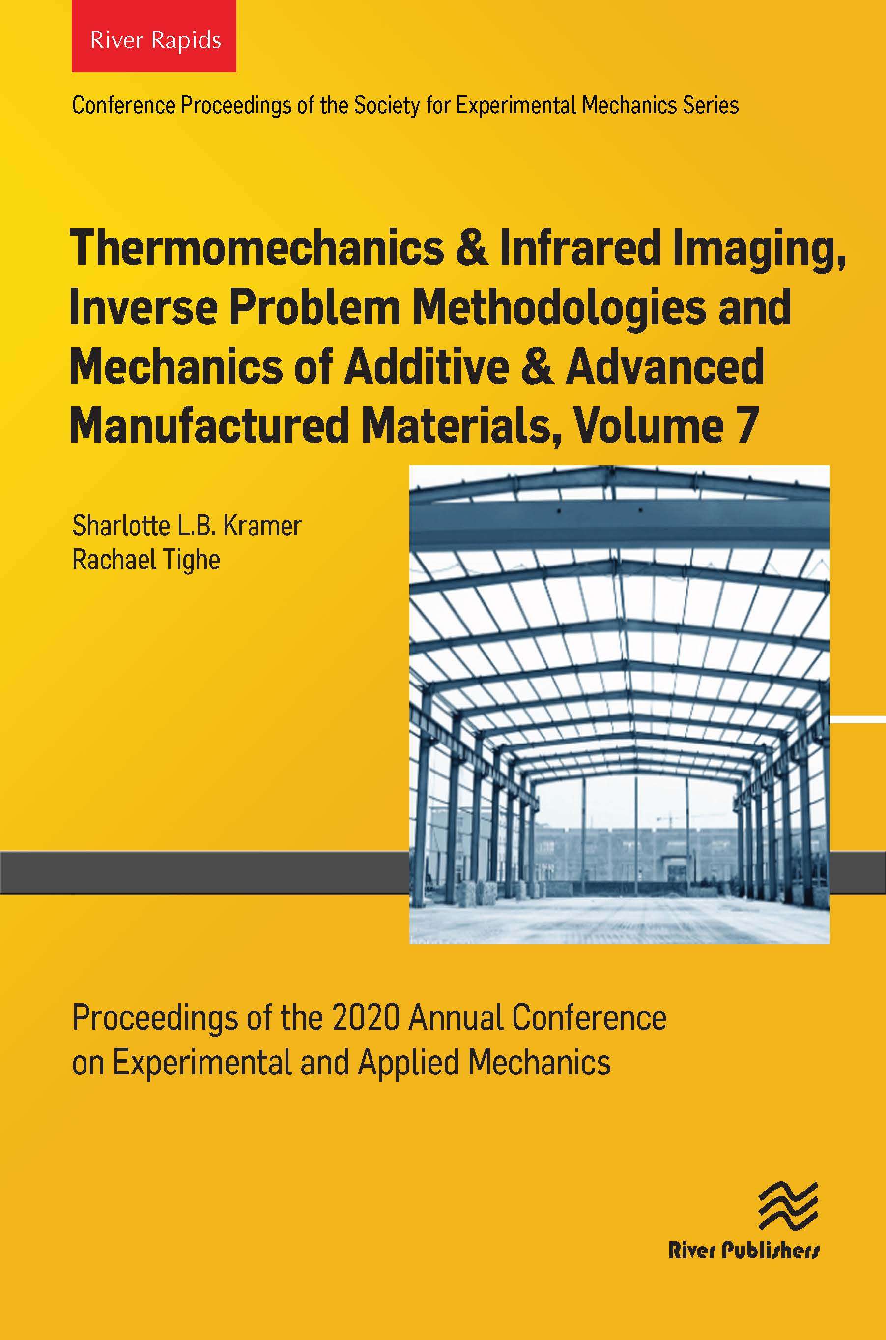 Thermomechanics & Infrared Imaging, Inverse Problem Methodologies and Mechanics of Additive & Advanced Manufactured Materials, Volume 7