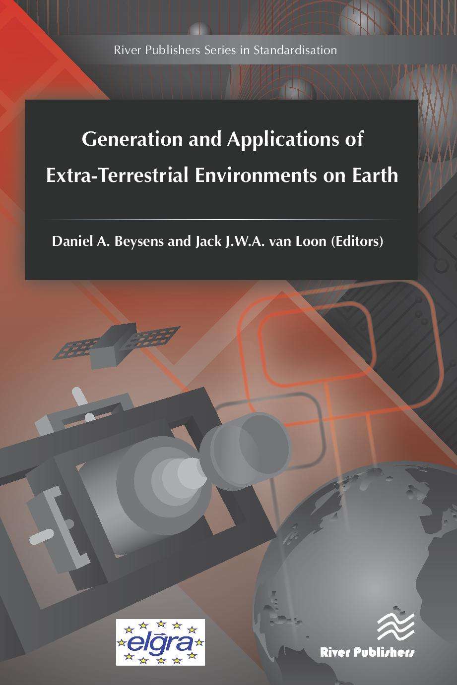 Generation and Applications of Extra-Terrestrial Environments on Earth 