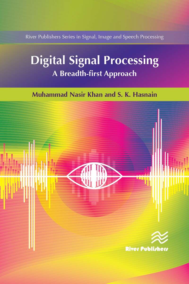 Digital Signal Processing: A Breadth-First Approach