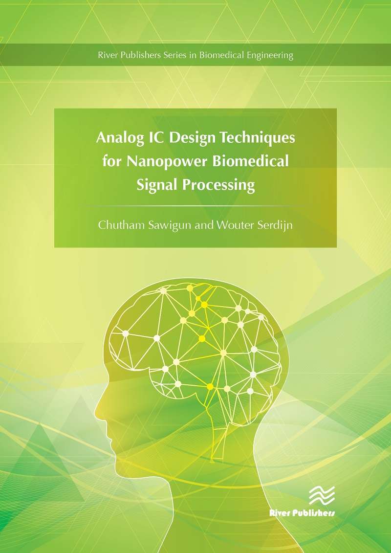 Analog IC Design Techniques for Nanopower Biomedical Signal Processing
