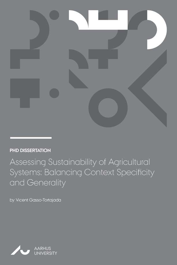 Assessing Sustainability of Agricultural Systems: Balancing Context Specificity and Generality