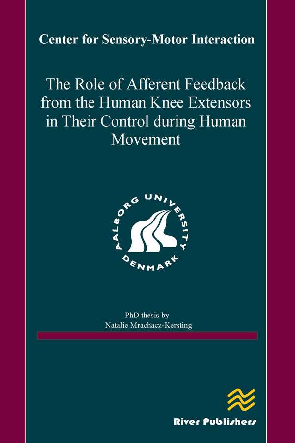 The Role of Afferent Feedback from the Human Knee Extensors in Their Control during Human Movement